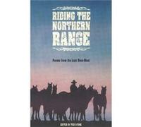 Riding the Northern Range by Ted Stone Ted Stone (Auteur)