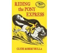 Riding The Pony Express