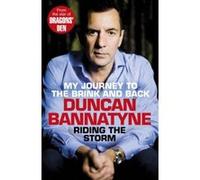 Riding the Storm Bannatyne, Duncan (Auteur)
