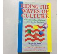 Riding the waves of culture.: Understanding cultural diversity in business, 2nd edition