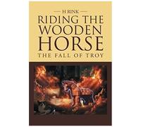 Riding The Wooden Horse