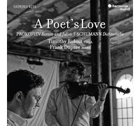 A Poet's Love Romeo And Juliet – Harmonia Mundi