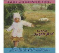 Riedel, Georg - Lilla Ungen Min