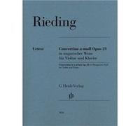 Rieding Oskar - Concertino Opus 21 en la mineur dit A la hongroise --- Violon et Piano