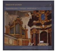 Rieger - Orgeln in Sachsen/Silbermann-Orgel in Ti