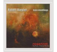 Riegler, Robert - Rosenrot the Music of Wer