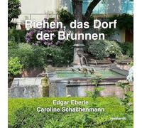 Riehen, das Dorf der Brunnen