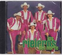 Rieleros Del Norte - Adelante Caminante