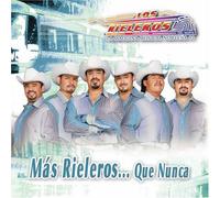 Rieleros Del Norte - Mas Rieleros Que Nunca