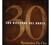 Rieleros Del Norte - Recuerdos De Oro
