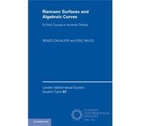 Riemann Surfaces & Algebraic Curves Renzo Colorado State University Cavalieri, Eric Miles (Auteur)