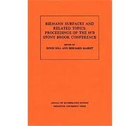 Riemann Surfaces and Related Topics, Annals of Mathematics Studies Bernard Maskit, Irwin Kra (Auteur)