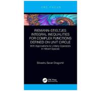 Riemannâstieltjes Integral Inequalities For Complex Functions Defined On Unit Circle: With Applications To Unitary Operators In Hilbert Spaces