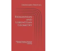 Riemannian and Lorentzian geometry: Differential Geometry, Riemannian manifolds, Lorentzian manifolds, Cosmology