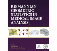 RIEMANNIAN GEOMETRIC STATISTICS IN MEDICAL IMAGE ANALYSIS: Materials and Biological Issues