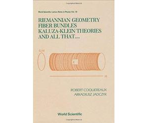 Riemannian Geometry,Fibre Bundles..(V16)