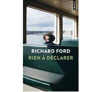 Rien à déclarer - Richard Ford - Points - Poche - Nouvelles