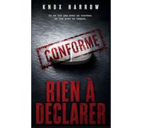 Rien à déclarer: Un thriller psychologique