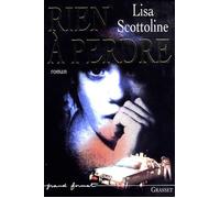 Rien a perdre - Lisa Scottoline - Grasset - broché - Livre