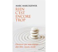Rien, c'est encore trop - Marc Marciszewer - Almora Eds - broché - Essai