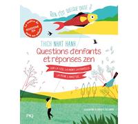 Rien c'est quelque chose ? Questions d'enfants et réponses zen