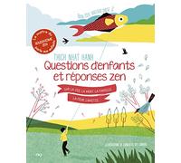 Rien c'est quelque chose ? Questions d'enfants et réponses zen sur la vie, la mort, la famille, la peur, l'amitié
