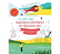 Rien c'est quelque chose ? Questions d'enfants et réponses zen