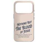 Rien d'autre Que Le Sang de Jésus en Lui, Nous n'avons la rédemption Coque pour iPhone 17 Pro