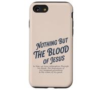 Rien d'autre Que Le Sang de Jésus en Lui, Nous n'avons la rédemption Coque pour iPhone SE (2020) / 7/8