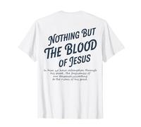 Rien d'autre Que Le Sang de Jésus en Lui, Nous n'avons la rédemption T-Shirt