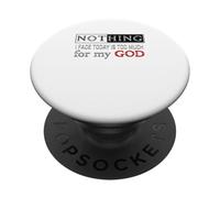 Rien de ce Que Je Fais Face Aujourd'hui n'est trop Grand pour Mon Dieu PopSockets PopGrip Adhésif