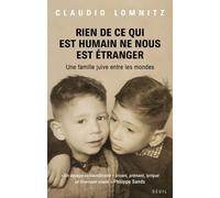 Rien De Ce Qui Est Humain Ne Nous Est Étranger - Une Famille Juive Entre Les Mondes