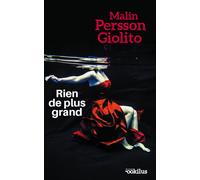 Rien de plus grand Edition en gros caractères - Malin P. Giolito - Ookilus Editions - broché - Roman
