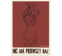 Rien de tel que la première fois - Kacper Kordalski (Literatur, Poesie, Drama auf Polnisch)