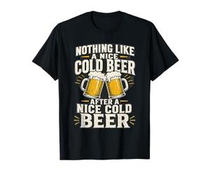 Rien de tel qu'une Belle bière Froide - Humour Amusant à Boire T-Shirt