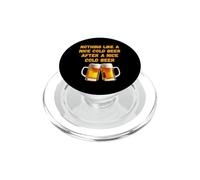 Rien de tel qu'une Bonne bière Froide après Une Bonne Boisson de bière Froide PopSockets PopGrip pour MagSafe