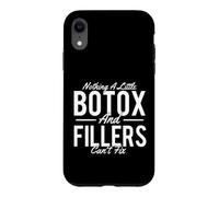 Rien d'un Peu de Botox et de remplissages ne Peut Pas réparer - Dermatologue Coque pour iPhone XR
