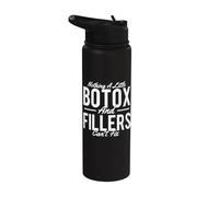 Rien d'un peu de Botox et de remplissages ne peut pas réparer - Dermatologue Stainless Steel Insulated Water Bottle