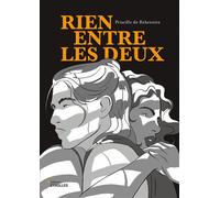 Rien entre les deux - Priscille de Rekeneire - Eyrolles - broché - Bande dessinée