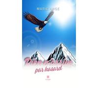 Rien n’arrive par hasard