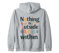 Rien n’est Dehors, Tout est en toi. Sweat à Capuche