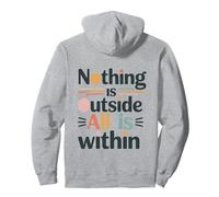 Rien n’est Dehors, Tout est en toi. Sweat à Capuche