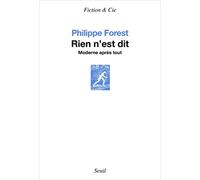 Rien n’est dit: Moderne après tout