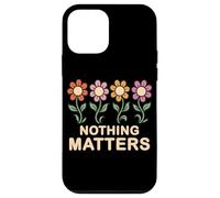 Rien ne Compte Groovy Flowers Philosophie du nihilisme drôle Coque pour iPhone 12 Mini