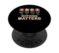 Rien ne Compte Groovy Flowers Philosophie du nihilisme drôle PopSockets PopGrip Adhésif