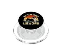 Rien ne Fonctionne comme Un Corgi Fun Corgi Mom Corgi Dad Cute Corgi PopSockets PopGrip pour MagSafe