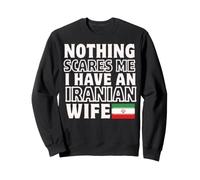 Rien ne me Fait Peur, Avoir Une Femme iranienne, Saint-Valentin, Iran Sweatshirt
