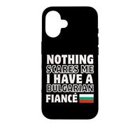 Rien ne me Fait Peur : fiançailles avec Une fiancée bulgare Coque pour iPhone 16
