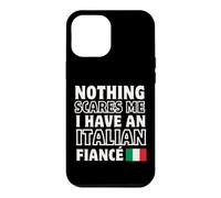Rien ne me Fait Peur : fiançailles avec Une fiancée Italienne Coque pour iPhone 12 Pro Max