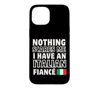 Rien ne me Fait Peur : fiançailles avec Une fiancée Italienne Coque pour iPhone 15